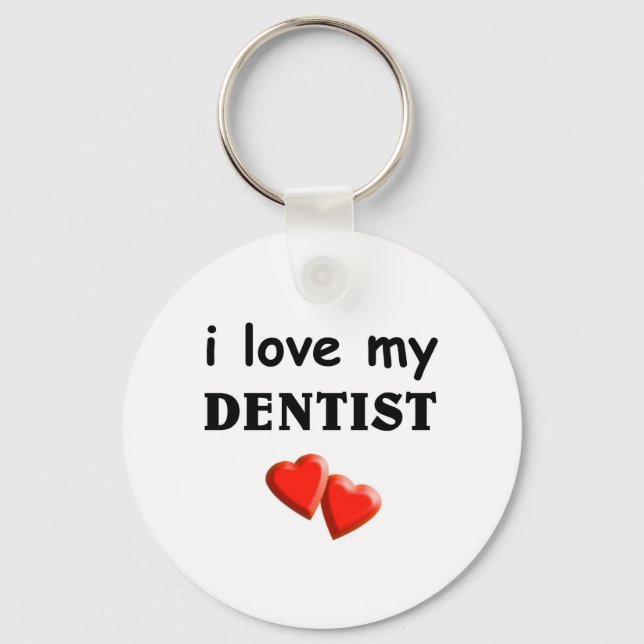 Love my Dentist Key Ring (Front)