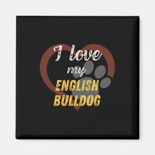 Love My English Bulldog Dog Lover Magnet