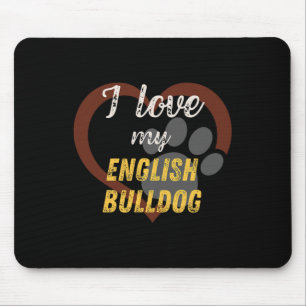 Love My English Bulldog Dog Lover Mouse Pad