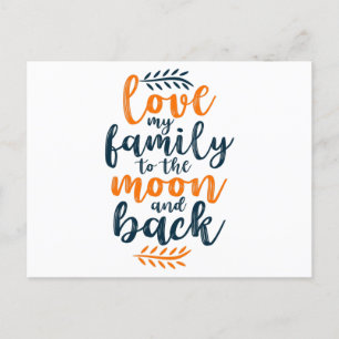 Love my Family to the moon and Back Postcard