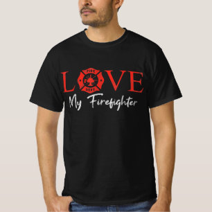 Love My Firefighter Fireman Wife Girlfriend Couple T-Shirt