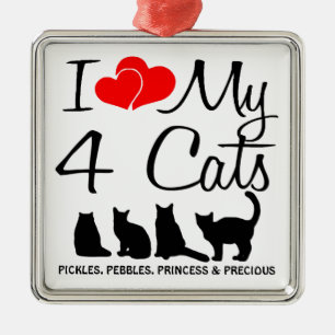 Love My FOUR Cats Metal Ornament