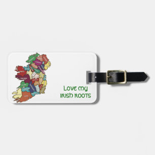 LOVE MY  IRISH ROOTS LUGGAGE TAG