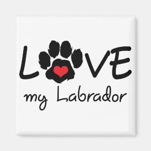Love My Labrador Magnet