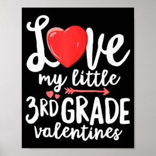 Love My Little 3rd Grade Valentines Teacher Gift M Poster