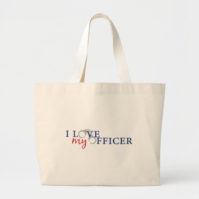 Love My Officer Large Tote Bag (Front)