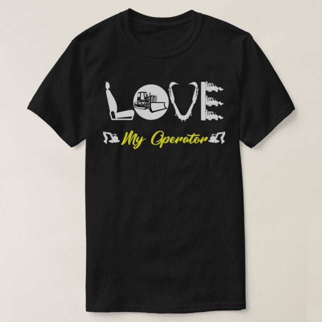 Love My Operator T-Shirt (Design Front)