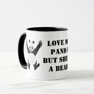 Love My Panda But She is a Bear Mug