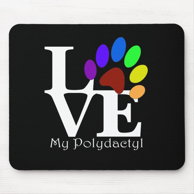 LOVE My Polydactyl Mousepad (Front)
