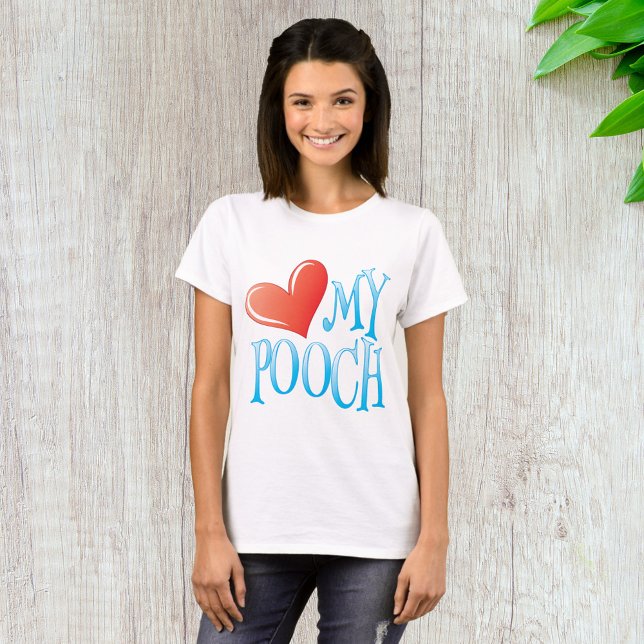 Love My Pooch T-Shirt (Creator Uploaded)
