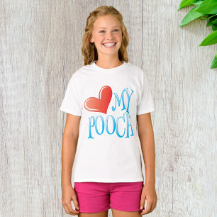 Love My Pooch T-Shirt