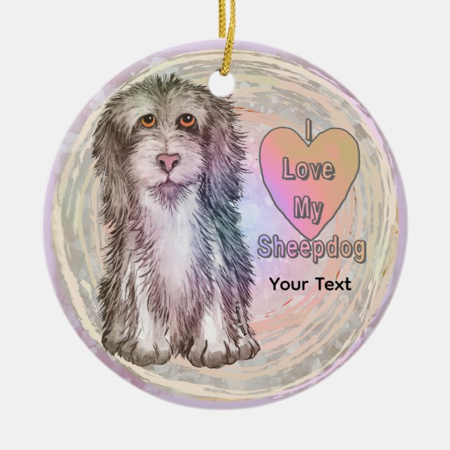 Love My Sheepdog Ceramic Ornament (Front)
