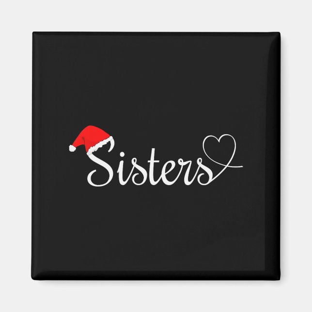 Love My Sister Cute Christmas Sisters  Magnet (Front)