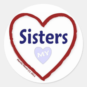 Love My Sisters Classic Round Sticker