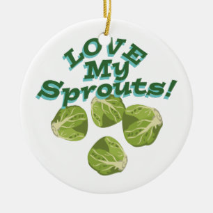 Love My Sprouts Ceramic Ornament