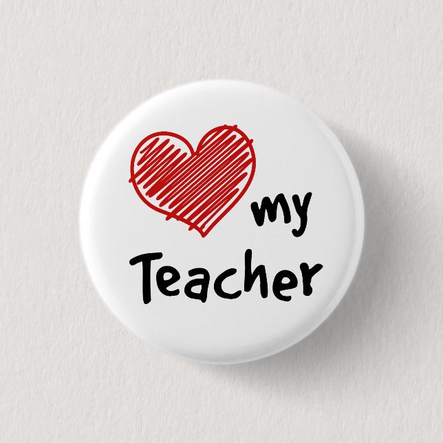 Love My Teacher 3 Cm Round Badge (Front)