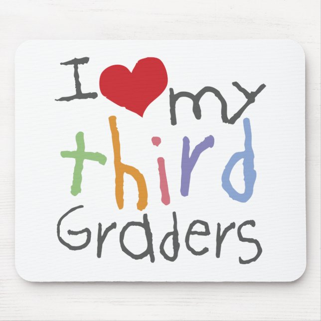 Love My Third Graders Mouse Pad (Front)