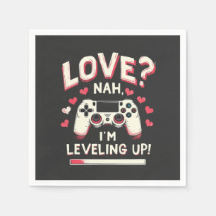 Love Nah I’m Levelling Up Gaming Valentine Day Napkin
