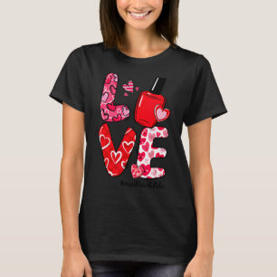 Love Nail Lish Heart Nail Tech Life Valentines T-Shirt