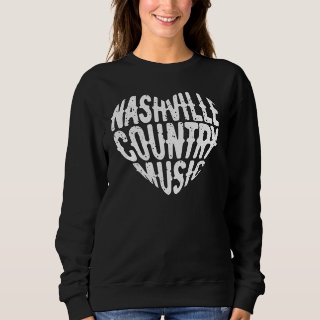 Love Nashville Tennessee Country Music Guitar Play Sweatshirt (Front)