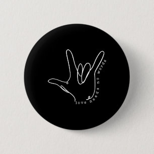 Love Need No Word ASL Autism Awareness SPED Teache 6 Cm Round Badge