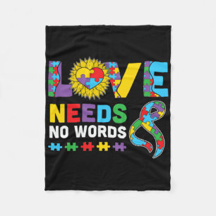 Love Needs No Word Asl Autism Awareness Sped Teach Fleece Blanket