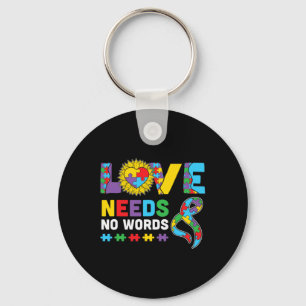 Love Needs No Word Asl Autism Awareness Sped Teach Key Ring