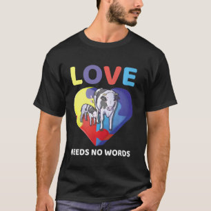 Love Needs No Words Autism Awareness Cow Mum Farme T-Shirt