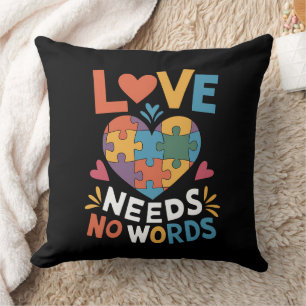 Love Needs No Words Autism Awareness Cushion