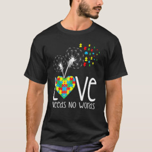 Love Needs No Words Autism Awareness Heart Puzzle  T-Shirt