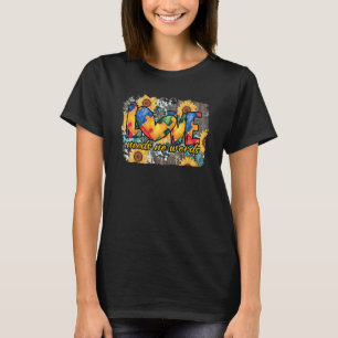 Love Needs No Words Autism Awareness Month Sunflow T-Shirt