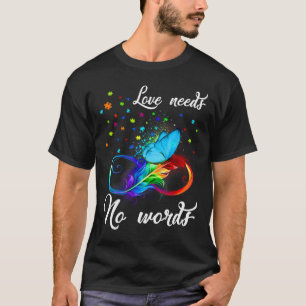 Love Needs No Words Autism Awareness Puzzle Butter T-Shirt