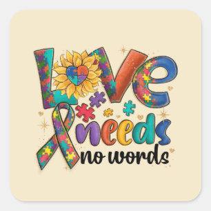 Love Needs No Words - Autism Awareness Sunflower Square Sticker