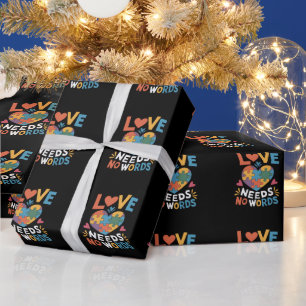 Love Needs No Words Autism Awareness Wrapping Paper