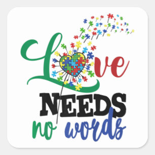 Love Needs No Words Autism Shirt Autism Awareness  Square Sticker