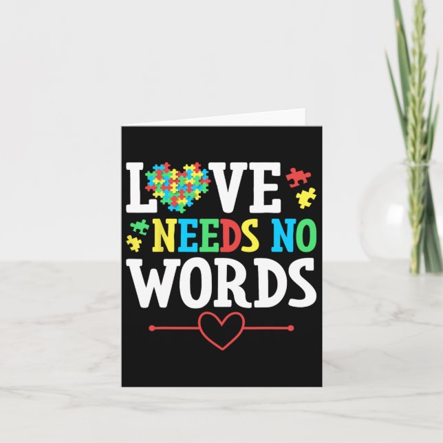 Love Needs No Words Autistic Awareness  Card (Front)