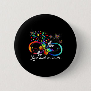 Love Needs No Words Butterfly Autism Awareness Men 6 Cm Round Badge