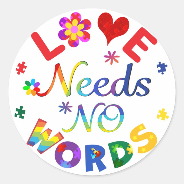 Love Needs No Words Classic Round Sticker (Front)