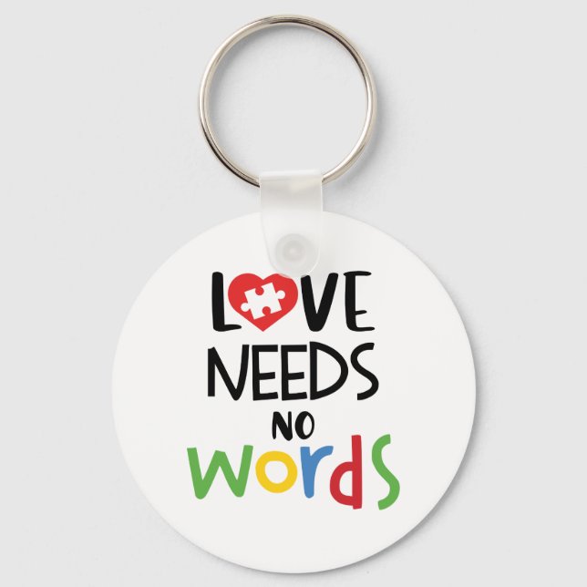 Love Needs No Words Keychain (Front)