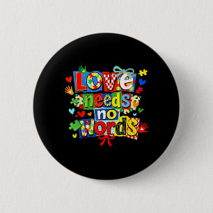 Love Needs No Words Puzzle Coquette Bow Autism 6 Cm Round Badge