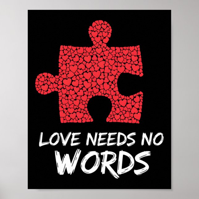 Love Needs No Words Puzzle Heart Design  Poster (Front)