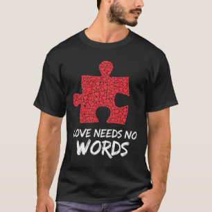 Love Needs No Words Puzzle Heart Design  T-Shirt