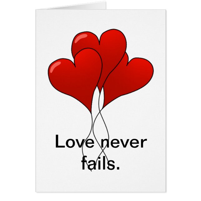 Love Never Fails All Occasion Greeting Card (Front)