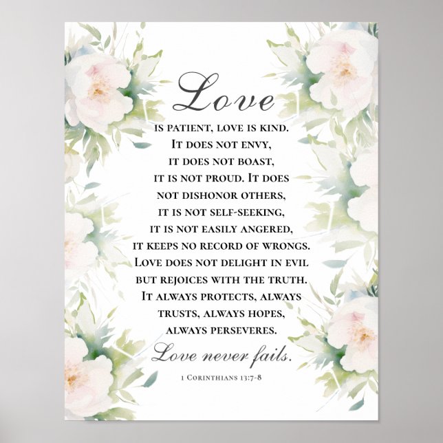 Love Never Fails Bible Verse Elegant White Floral  Poster (Front)