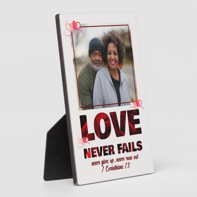 LOVE NEVER FAILS Christian Photo Valentines Plaque (Side)