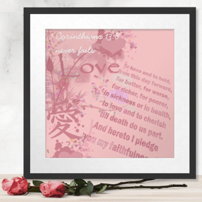 Love Never Fails Collage Wedding Vows Poster (To see frame pricing, please enter your frame and mat options.)