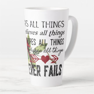 Love Never Fails Latte Mug