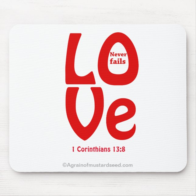 LOVE never fails Mouse Pad (Front)