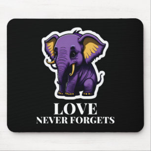 Love Never Forgets Elephant For Girls Alzheimer's  Mouse Pad