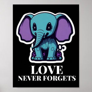 Love Never Forgets Elephant For Girls Heimerheimer Poster